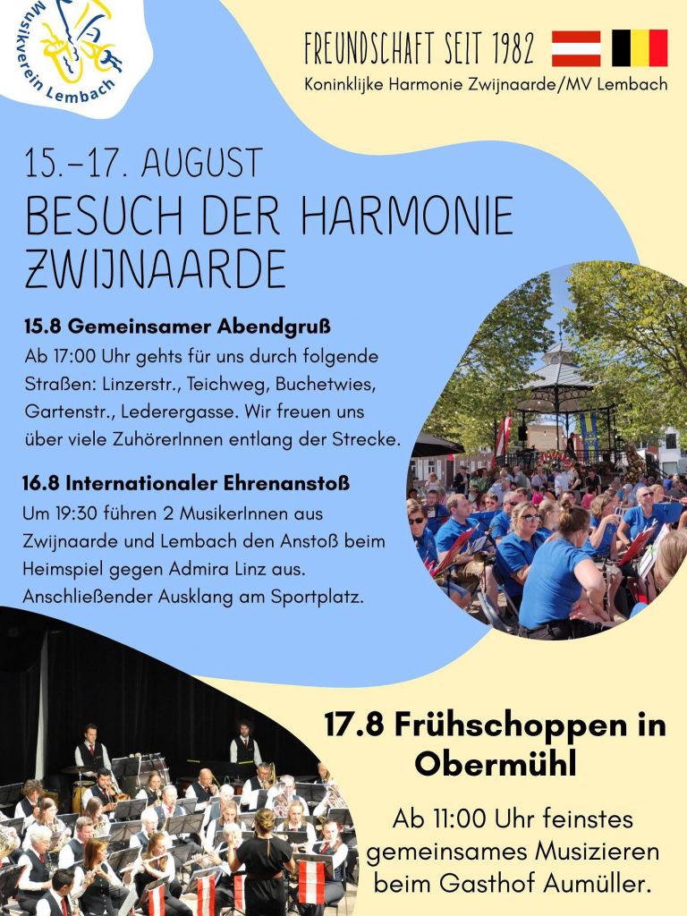 Die Koniglijke Harmonie Zwijnaarde besucht Lembach und tritt am 15.8.2025 beim Abendgruß und am 17.8.2025 beim Frühschoppen im GH Aumüller in Obermühl auf.